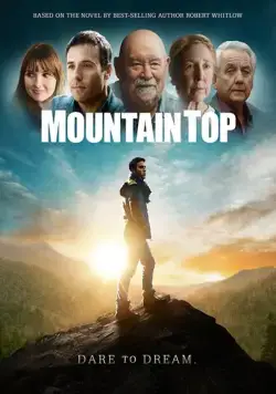 Mountain Top (2014) фильм смотреть онлайн в хорошем качестве
