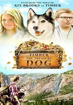 Тимбер – говорящая собака / Timber the Treasure Dog (2016) фильм смотреть онлайн в хорошем качестве