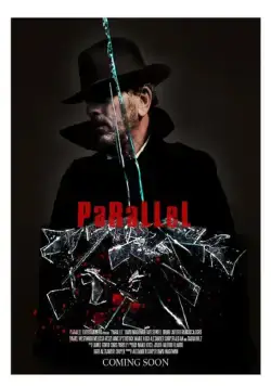 Parallel (2016) фильм смотреть онлайн в хорошем качестве