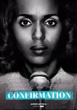Слушание / Confirmation (2016) фильм смотреть онлайн Слушание / Confirmation (2016) фильм смотреть онлайн в хорошем качестве