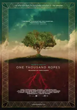 Тысяча верёвок / One Thousand Ropes (2016) фильм смотреть онлайн Тысяча верёвок / One Thousand Ropes (2016) фильм смотреть онлайн в хорошем качестве