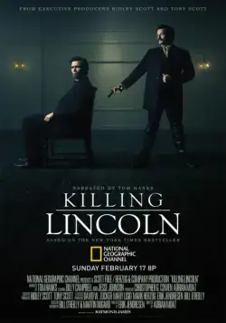 Убийство Линкольна / Killing Lincoln (2013) фильм смотреть онлайн Убийство Линкольна / Killing Lincoln (2013) фильм смотреть онлайн в хорошем качестве