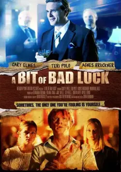 Немножко неудачи / A Bit of Bad Luck (2014) фильм смотреть онлайн Немножко неудачи / A Bit of Bad Luck (2014) фильм смотреть онлайн в хорошем качестве
