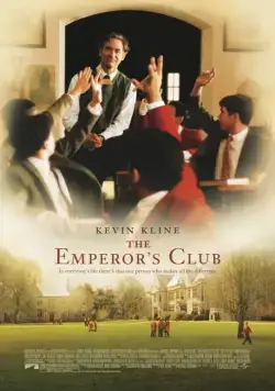 Императорский клуб / The Emperor's Club (2002) фильм смотреть онлайн Императорский клуб / The Emperor's Club (2002) фильм смотреть онлайн в хорошем качестве