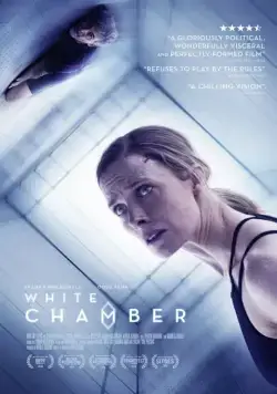 Белая камера / White Chamber (2018) фильм смотреть онлайн Белая камера / White Chamber (2018) фильм смотреть онлайн в хорошем качестве