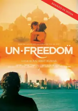 Несвобода / Unfreedom (2014) фильм смотреть онлайн в хорошем качестве