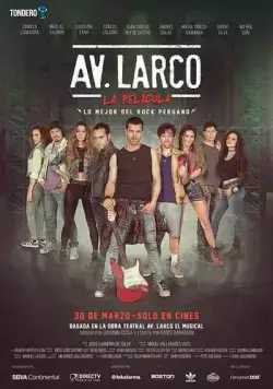 Av. Larco La Pelicula (2017) фильм смотреть онлайн в хорошем качестве