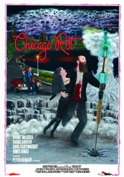 Гнилой Чикаго / Chicago Rot (2015) фильм смотреть онлайн в хорошем качестве