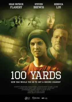 100 ярдов / 100 Yards (2019) фильм смотреть онлайн 100 ярдов / 100 Yards (2019) фильм смотреть онлайн в хорошем качестве