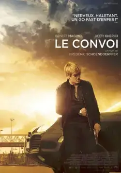 Конвой / Le convoi (2015) фильм смотреть онлайн Конвой / Le convoi (2015) фильм смотреть онлайн в хорошем качестве