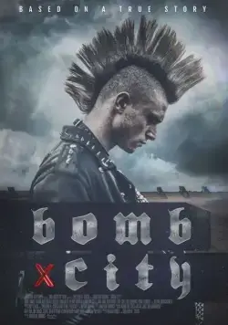 Город-бомба / Bomb City (2017) фильм смотреть онлайн Город-бомба / Bomb City (2017) фильм смотреть онлайн в хорошем качестве