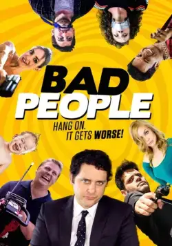Плохие люди / Bad People (2016) фильм смотреть онлайн Плохие люди / Bad People (2016) фильм смотреть онлайн в хорошем качестве