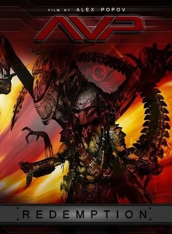 Чужой против Хищника: Искупление / AVP Redemption (2010) фильм смотреть онлайн Чужой против Хищника: Искупление / AVP Redemption (2010) фильм смотреть онлайн в хорошем качестве
