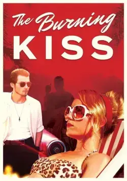 Burning Kiss (2018) фильм смотреть онлайн Burning Kiss (2018) фильм смотреть онлайн в хорошем качестве