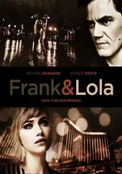 Фрэнк и Лола / Frank & Lola (2015) фильм смотреть онлайн Фрэнк и Лола / Frank & Lola (2015) фильм смотреть онлайн в хорошем качестве