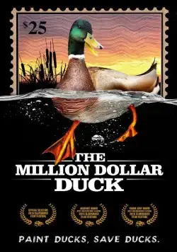 Утка на миллион / The Million Dollar Duck (2016) фильм смотреть онлайн в хорошем качестве