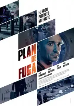 План побега / Plan de fuga (2016) фильм смотреть онлайн в хорошем качестве