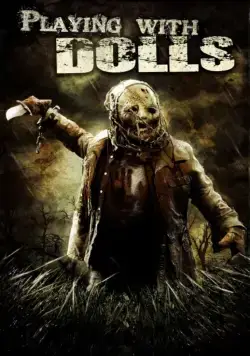 Игра в куклы / Playing with Dolls (2015) фильм смотреть онлайне бесплатно Смотреть Игра в куклы / Playing with Dolls(2015) фильм в онлайне бесплатно