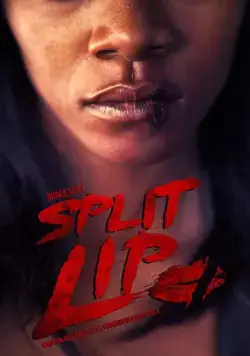 Разбитая губа / Split Lip (2019) фильм смотреть онлайн в хорошем качестве