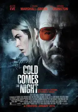 Взгляд зимы / Cold Comes the Night (2013) фильм смотреть онлайн в хорошем качестве