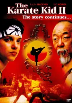 Парень-каратист 2 / The Karate Kid Part II (1986) фильм смотреть онлайне бесплатно Смотреть Парень-каратист 2 / The Karate Kid Part II(1986) фильм в онлайне бесплатно