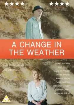 A Change in the Weather (2017) фильм смотреть онлайн A Change in the Weather (2017) фильм смотреть онлайн в хорошем качестве
