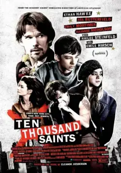 Десять тысяч святых / 10,000 Saints (2015) фильм смотреть онлайн Десять тысяч святых / 10,000 Saints (2015) фильм смотреть онлайн в хорошем качестве