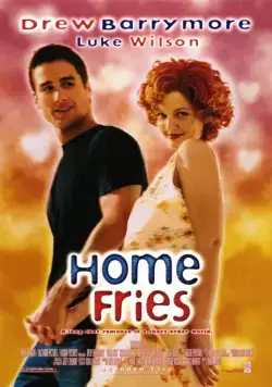 Вот такие пироги / Home Fries (1998) фильм смотреть онлайн Вот такие пироги / Home Fries (1998) фильм смотреть онлайн в хорошем качестве