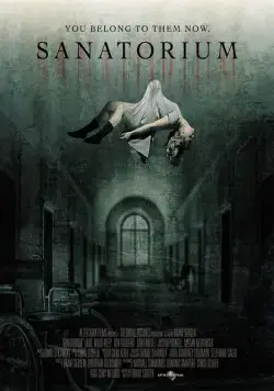 Санаторий призраков / Sanatorium (2013) фильм смотреть онлайн в хорошем качестве