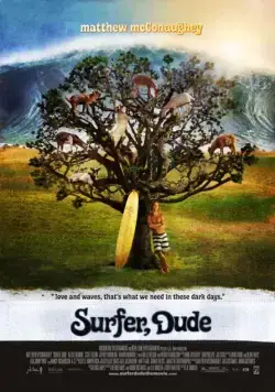 Серфер / Surfer, Dude (2008) фильм смотреть онлайн в хорошем качестве