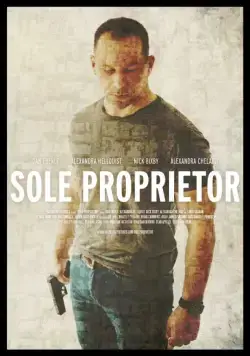 Единоличный собственник / Sole Proprietor (2016) фильм смотреть онлайн в хорошем качестве