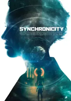 Синхронность / Synchronicity (2015) фильм смотреть онлайн в хорошем качестве