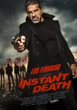 Мгновенная смерть / Instant Death (2017) фильм смотреть онлайн в хорошем качестве