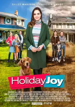 Каникулы Джой / Holiday Joy (2016) фильм смотреть онлайн в хорошем качестве