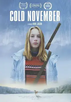 Холодный ноябрь / Cold November (2017) фильм смотреть онлайн Холодный ноябрь / Cold November (2017) фильм смотреть онлайн в хорошем качестве