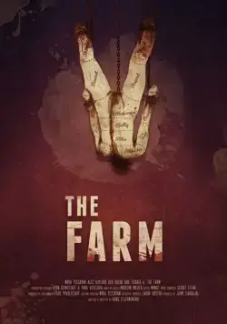 Ферма / The Farm (2018) фильм смотреть онлайн Ферма / The Farm (2018) фильм смотреть онлайн в хорошем качестве