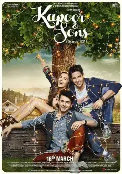 Капур и сыновья / Kapoor & Sons (2016) фильм смотреть онлайн в хорошем качестве