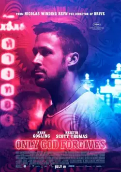 Только Бог простит / Only God Forgives (2013) фильм смотреть онлайн Только Бог простит / Only God Forgives (2013) фильм смотреть онлайн в хорошем качестве