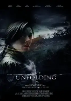 Развертывание / The Unfolding (2016) фильм смотреть онлайн в хорошем качестве