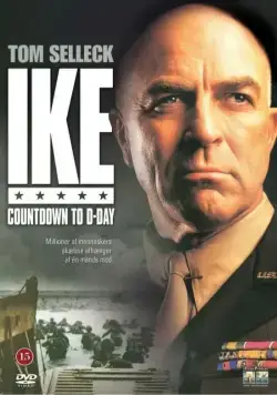 Айк: обратный отсчет / Ike: Countdown to D-Day (2004) фильм смотреть онлайне бесплатно Смотреть Айк: обратный отсчет / Ike: Countdown to D-Day(2004) фильм в онлайне бесплатно