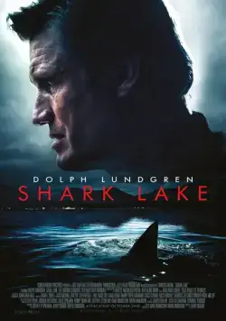 Акулье озеро / Shark Lake (2015) фильм смотреть онлайн в хорошем качестве