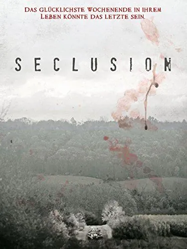 Смотреть Уединение / Seclusion(2015) фильм в онлайне бесплатно