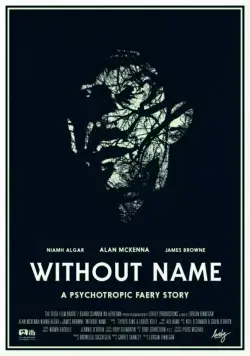 Без имени / Without Name (2016) фильм смотреть онлайн Без имени / Without Name (2016) фильм смотреть онлайн в хорошем качестве