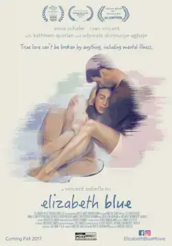 Грусть Элизабет / Elizabeth Blue (2017) фильм смотреть онлайн Грусть Элизабет / Elizabeth Blue (2017) фильм смотреть онлайн в хорошем качестве