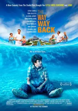 Дорога, дорога домой / The Way Way Back (2013) фильм смотреть онлайн Дорога, дорога домой / The Way Way Back (2013) фильм смотреть онлайн в хорошем качестве