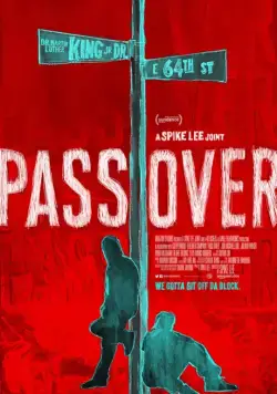 Переход / Pass Over (2018) фильм смотреть онлайн в хорошем качестве