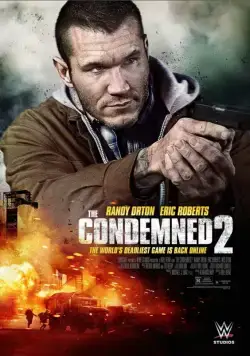 Приговорённые 2: Охота в пустыне / The Condemned 2 (2015) фильм смотреть онлайн Приговорённые 2: Охота в пустыне / The Condemned 2 (2015) фильм смотреть онлайн в хорошем качестве