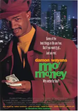 Больше денег / Mo' Money (1992) фильм смотреть онлайн Больше денег / Mo' Money (1992) фильм смотреть онлайн в хорошем качестве