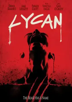 Ликан / Lycan (2017) фильм смотреть онлайн в хорошем качестве