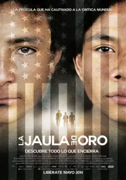 Золотая клетка / La jaula de oro (2013) фильм смотреть онлайн Золотая клетка / La jaula de oro (2013) фильм смотреть онлайн в хорошем качестве